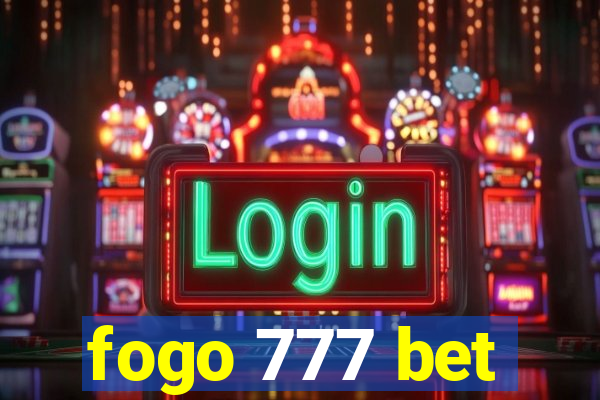 fogo 777 bet